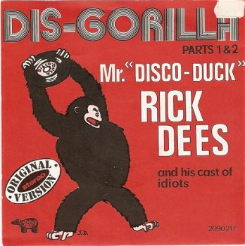 singel Rick Dees & his Cast of Idiots - Dis-Gorilla - 1