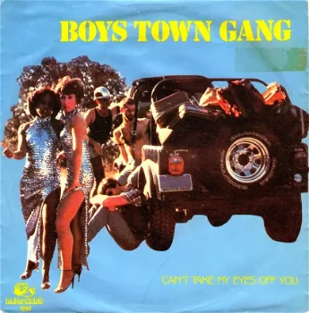 Boys Town Gang : Can't Take My Eyes Off You (1982) - 0