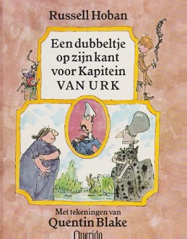 EEN DUBBELTJE OP ZIJN KANT VOOR KAPITEIN VAN URK - Russel Hoban - 1