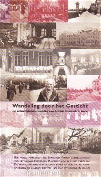 Wandeling door het Gesticht, een cultuurhistorische wandeling over het Sint Annaterrein in Venray - 1