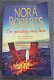 Nora Roberts - Een paradijs voor twee - 1 - Thumbnail