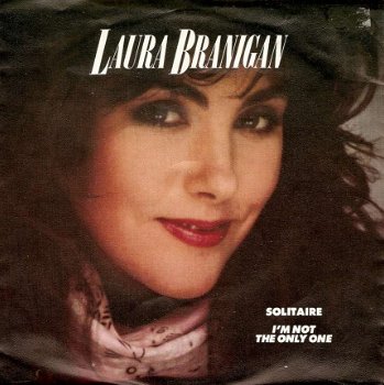 singel Laura Branigan - Solitaire / I’m not the only one - 1