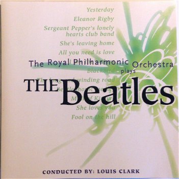 The Royal Philharmonic Orchestra, Louis Clark ‎– Plays The Beatles (CD) - 1