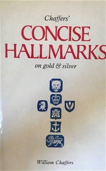 Chaffers' concise hallmarks on gold en silver - 1