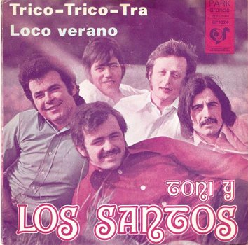 singel Toni Y Los Santos - Trico-trico-tra / Loco verano - 1