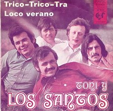 singel Toni Y Los Santos - Trico-trico-tra / Loco verano