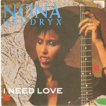 singel Nona Hendryx - I need love / The heat part one - 1