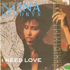 singel Nona Hendryx - I need love / The heat part one