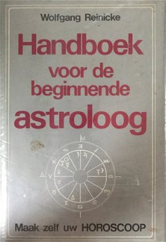 Handboek voor de beginnende astroloog, Wolfgang Reinicke - 1