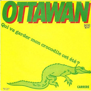 singel Ottawan - La siest’ avec toi / Qui va garder mon crocodile cet été - 1