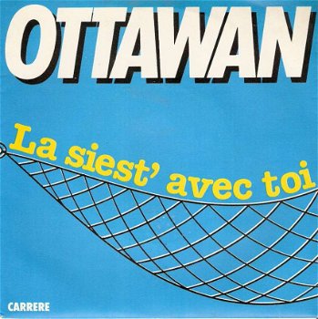 singel Ottawan - La siest’ avec toi / Qui va garder mon crocodile cet été - 2