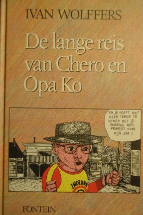 Ivan Wolffers: De lange reis van Chero en opa Ko - nr. 1