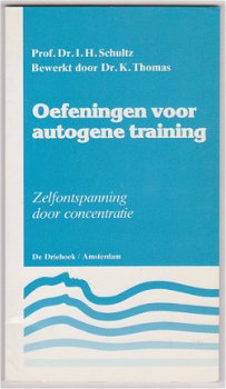 Dr. I.H. Schultz: Oefeningen voor autogene training - 1