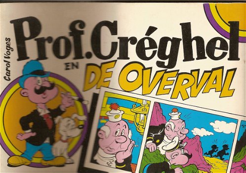 Prof. Créghel De overval + De bedriegers - 2