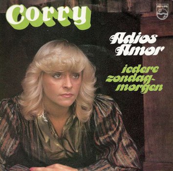 singel Corry - Adios amor / Iedere zondag-morgen - 1