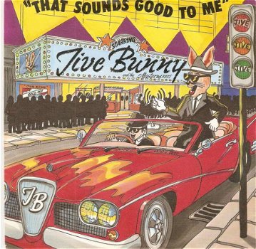 singel Jive Bunny - That sounds good to me (radio mix) / waiting (7” edit) - 1