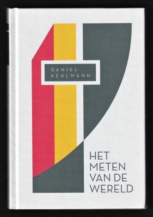 HET METEN VAN DE WERELD - door Daniel Kehlmann - nr. 1