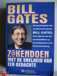 Bill Gates - Zakendoen met de snelheid van een gedachte