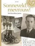 Sonneveld, mevrouw! De Utrechtse jaren....- Jan Uriot - nr. 1