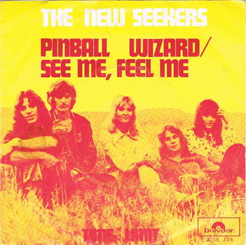 The New Seekers : Pinball wizzard/See me, feel me (1973) - 0