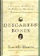 Russell Shorto – Descartes’ Bones - 1 - Thumbnail