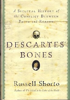 Russell Shorto – Descartes’ Bones