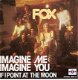 singel Fox - Imagine me imagine you / If I point at the moon - 1 - Thumbnail