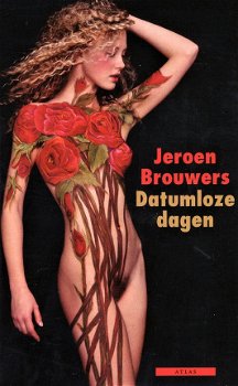 DATUMLOZE DAGEN - roman van JEROEN BROUWERS - 1