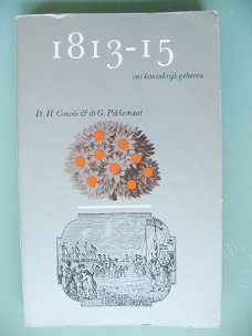 1813 - 1815, ons koninkrijk geboren