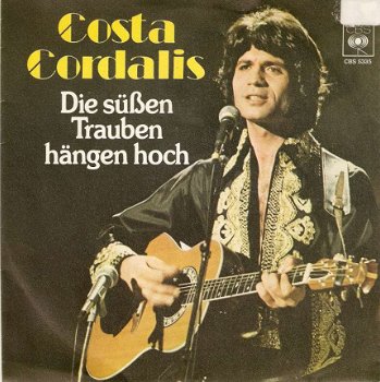 singel Costa Cordalis - Die süssen trauben hängen hoch / wo die möven kreise zieh’n - 1