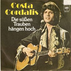 singel Costa Cordalis - Die süssen trauben hängen hoch / wo die möven kreise zieh’n