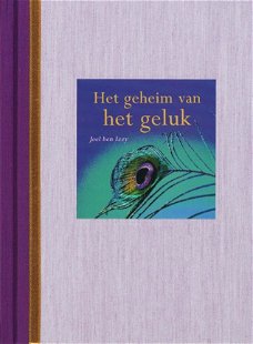 Joel Ben Izzy  -  Het Geheim Van Het Geluk  (Hardcover/Gebonden)