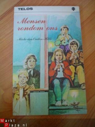 De mensen rondom ons door Mieke den Ouden-Hille - nr. 1