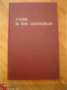 Vader, ik heb gezondigd door ds J.J. Poort - 1