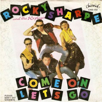 singel Rocky Sharpe - Come on let’s go / Please don’t say goodbye - 1