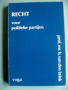 Prof. Mr. H. van den Brink - Recht voor politieke partijen