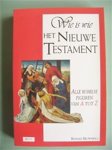 Ronald Brownrigg - Wie is wie, Het Nieuwe Testament