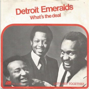 Detroit Emeralds ‎: What's The Deal (1978) - 0