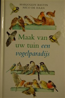 Bastin: Maak van uw tuin een vogelparadijs