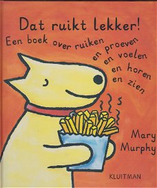 DAT RUIKT LEKKER - Mary Murphy