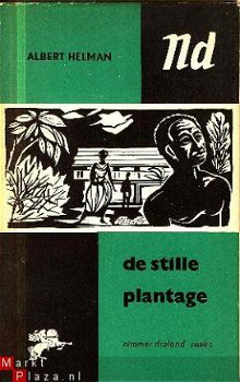 Helman, Albert; De stille plantage - 1