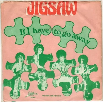 Jigsaw : If I have to go away (1977) - 0