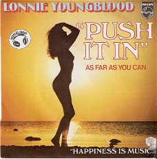 singel Lonnie Youngblood - Push it in (as far as you can) / happiness is music