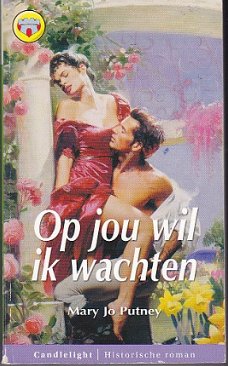 Candlelight 982 Mary Jo Putney - Op jou wil ik wachten