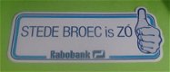 Sticker Stede de Broec is ZO(rabobank) - 1 - Thumbnail