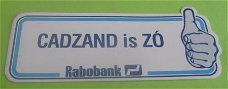 Sticker Cadzand is ZO(rabobank)