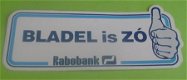 Sticker Bladel is ZO(rabobank) - 1 - Thumbnail