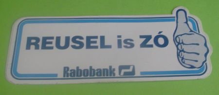 Sticker Reusel is ZO(rabobank) - 1