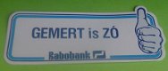 Sticker Gemert is ZO(rabobank) - 1 - Thumbnail