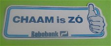 Sticker Chaam is ZO(rabobank)